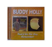 Holly, Buddy - That'll Be the Day/Rememb