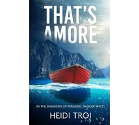 That's amore: A Gripping Crime Novel on Lake Garda (English Edition)