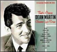 That's Amore: Dean Martin's Greatest Love Songs by Dean Martin (2008-11-04)