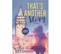 That's Another Story: A Novel