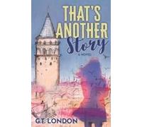 That's Another Story: A Novel