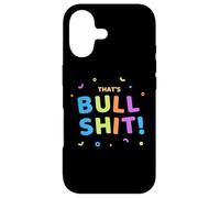 That's Bullshit Funny Sarcastic Adult Humor Costume Bullshit Coque pour iPhone 17