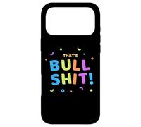 That's Bullshit Funny Sarcastic Adult Humor Costume Bullshit Coque pour iPhone 17 Pro Max