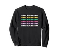 That's Bullshit Retro Vintage Pastel Colour Gag Gift for Mom Sweatshirt