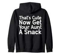 Thats Cute Now Get Your Aunt A Snack - Thanksgiving Family Sweat à Capuche
