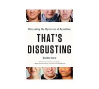 That's Disgusting: Unraveling The Mysteries Of Repulsion