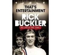 Thats Entertainment by Rick Buckler Rick Buckler, Ian Snowball (Auteur)