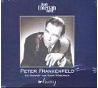 That's Entertainment: Peter Frankenfeld: Ein Porträt - Köbernick, Karin