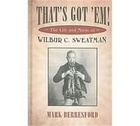 That's Got 'em!, American Made Music Series Mark Berresford (Auteur)