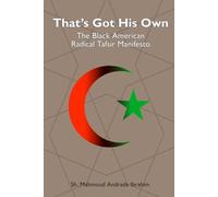 That's Got His Own: The Black American Radical Tafsir Manifesto
