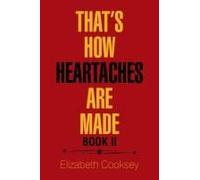 That's How Heartaches Are Made