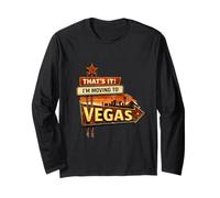 That's It I'm Moving to Las Vegas Bold Style Voyage drôle Manche Longue