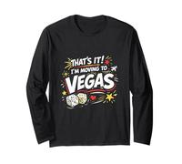 That's It I'm Moving to Las Vegas Bold Style Voyage drôle Manche Longue