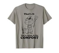 That's It You're Going in The Compost Frog Funny Gardening T-Shirt