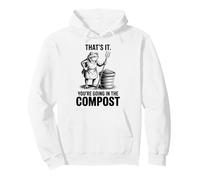 That's It You're Going in The Compost, Grenouille, Jardinier Sweat à Capuche