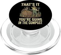 That's It You're Going in The Compost PopSockets PopGrip pour MagSafe
