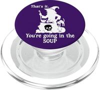 That's It You're Going in The Soup Cat Witch Witches Brew PopSockets PopGrip pour MagSafe