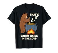 That's It You're Going in The Soup Cute Animal Humor Funny T-Shirt Graphique avec Valeur