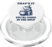 That's It You're Going in The Soup Frog PopSockets PopGrip pour MagSafe