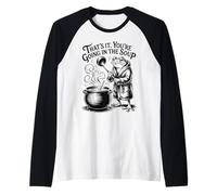 Thats It Youre Going in The Soup Funny Frog Humour Manche Raglan