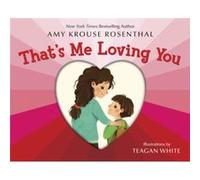 Thats Me Loving You by Teagan White Inconnu (Auteur)