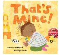 Thats Mine by Sumana Seeboruth Sumana Seeboruth (Auteur)