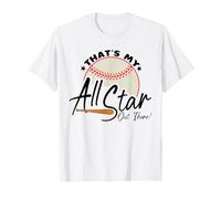 That's My All Star Out There Joueur de baseball Mama Mom Dad T-Shirt
