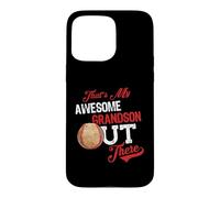 That's My Awesome Grandson Out There Baseball Lovers Coque pour iPhone 15 Pro Max