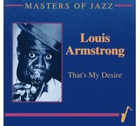 That's My Desire - Louis Armstrong