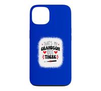 That's My Grandson Out There, Baseball Saying Coque pour iPhone 13