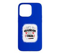 That's My Grandson Out There, Baseball Saying Coque pour iPhone 15 Pro Max