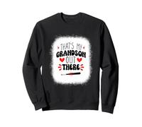 That's My Grandson Out There, Baseball Saying Sweatshirt