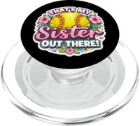 That's My Sister Out There Proud Softball Sœur Girls PopSockets PopGrip pour MagSafe