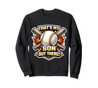 That's My Son Out There Proud Baseball Dad Père Mom Mum Sweatshirt