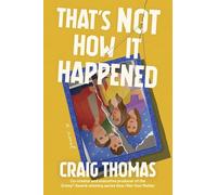 That's Not How It Happened