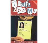 Thats Not Me Georgia Christopherson (Auteur)