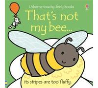 Thats not my bee by Fiona Watt Inconnu (Auteur)