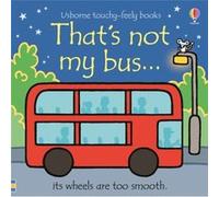 Thats not my bus... by Fiona Watt Fiona Watt (Auteur)