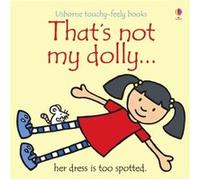 That's Not My Dolly Fiona Watt (Auteur)