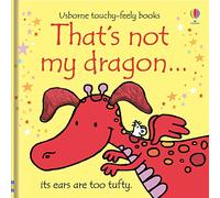 That's Not My Dragon Fiona Watt (Auteur)