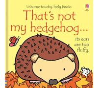 Fiona Watt – That's Not My Hedgehog – Usborne