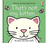 Fiona Watt – That's Not My Kitten... – Usborne