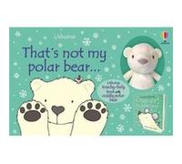 Thats not my polar bear... book and toy by Fiona Watt Fiona Watt (Auteur)