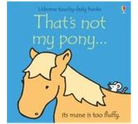 That's Not My Pony Watt, Fiona (Auteur)