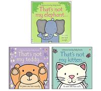 Thats Not My Touchy Feely Series 3 Books Collection Set By Fiona Watt (Kitten, Elephant, Teddy)