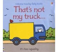 That's Not My Truck.