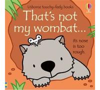Thats not my wombat by Fiona Watt Fiona Watt (Auteur)
