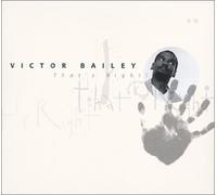 Thats Right by Victor Bailey