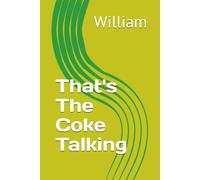 That's The Coke Talking