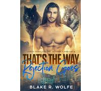 That's the Way Rejection Goes (Versión en español): Romance paranormal de pueblo pequeño con cambiaformas gay